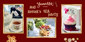 YANALLA FARMS Mad Hatter's Tea Party ADULT TICKET