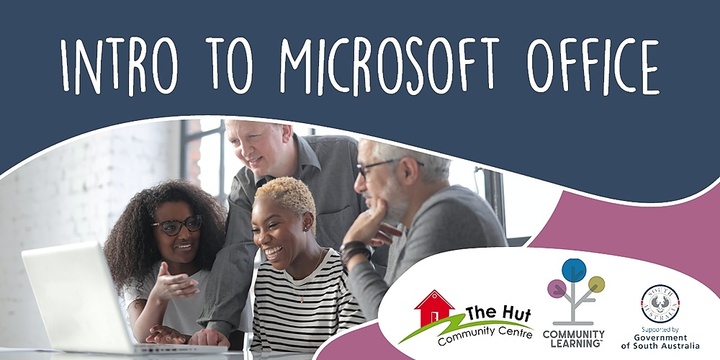 Intro to Microsoft Office | Aldgate, Aldgate, Fri 11th Nov 2022, 9:30 am -  Fri 16th Dec 2022, 1:30 pm ACDT | Humanitix