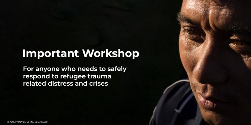 Accidental Counsellors: Responding to Refugee Trauma Related Distress and Crises