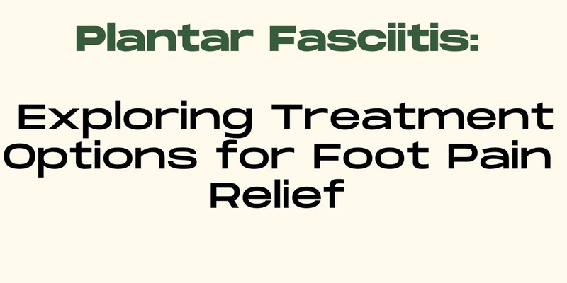 Plantar Fasciitis Treatments - Clinical Reflexologist & Aquastretch Therapist