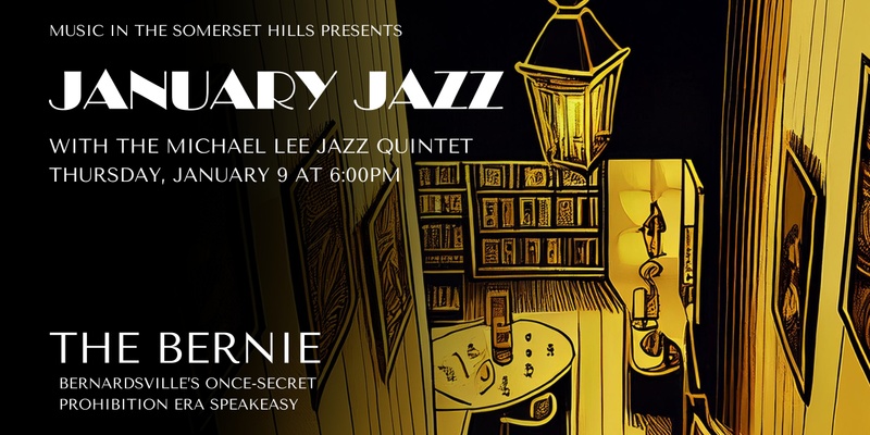 January Jazz at the Bernie Speakeasy