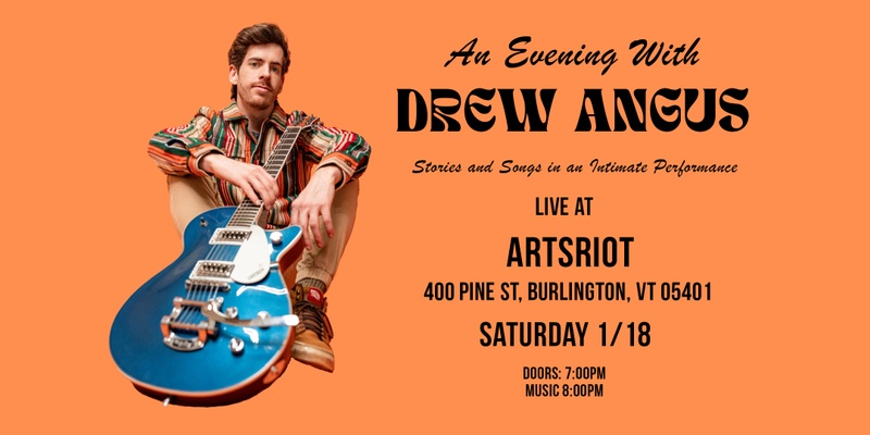 An Evening With Drew Angus in Burlington, VT!