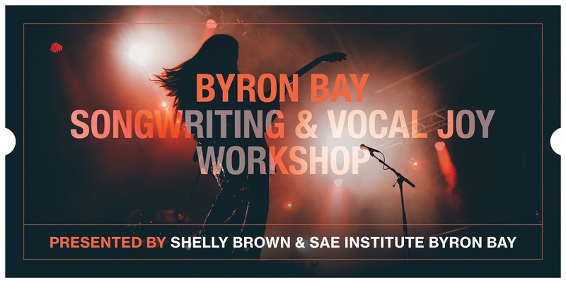 Byron Bay Songwriting & Vocal Joy Workshops @SAE - SERIES 9