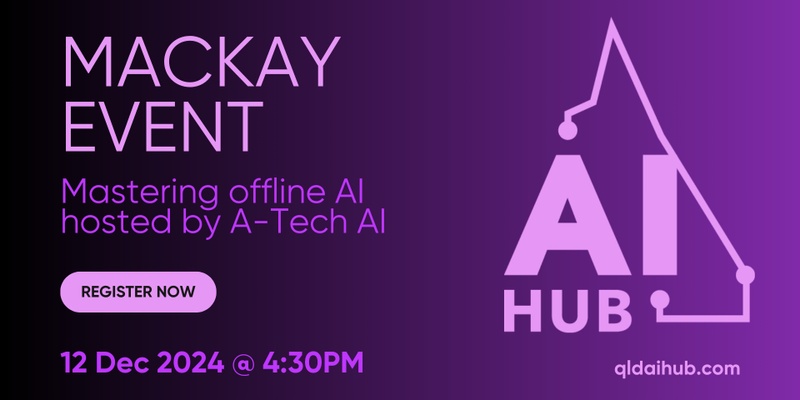 Mackay AI Chapter - Mastering Offline AI