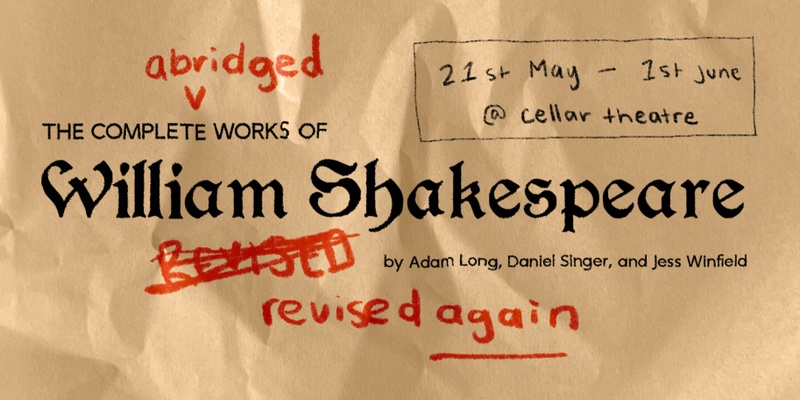 SUDS Presents: The Complete Works of William Shakespeare (Abridged) [Revised] [Revised Again]