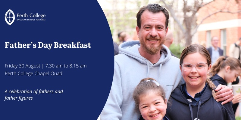 Perth College Father's Day Breakfast | A Celebration of Fathers and Father Figures