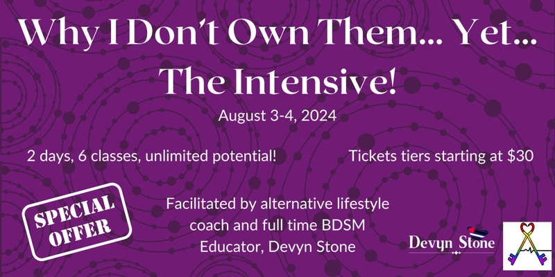 Why I Don’t Own Them… Yet… The Intensive!