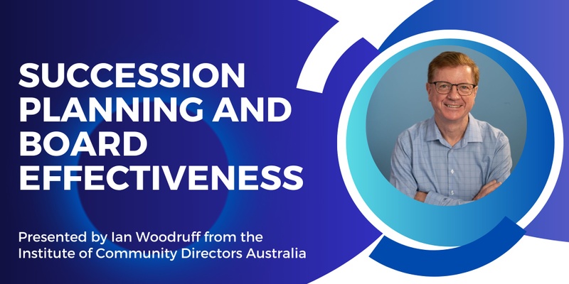 Succession Plannning and Board Effectiveness