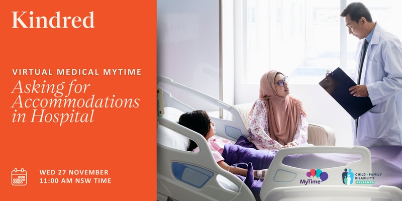 Asking for Accommodations in Hospital: Virtual Medical MyTime 