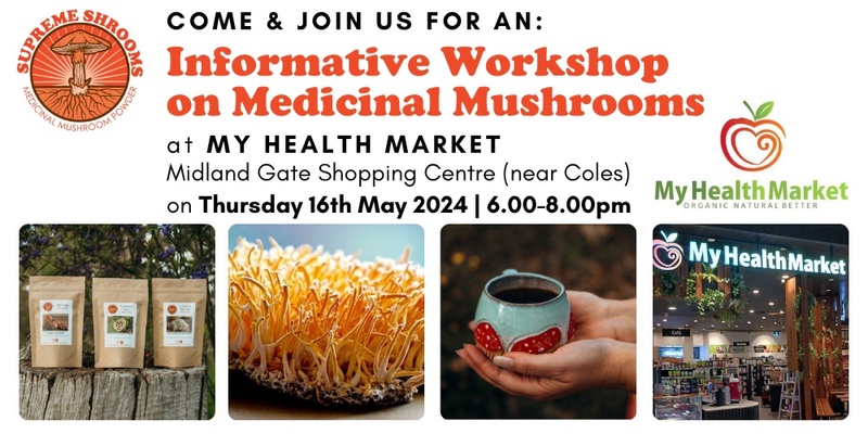 Medicinal Mushrooms Workshop Midland Gate