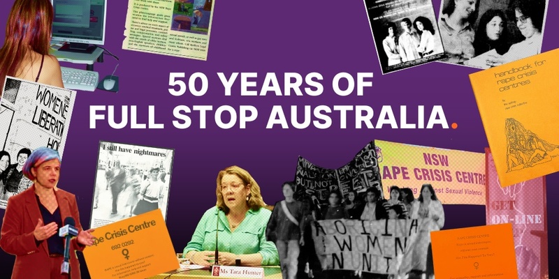 Commemorating 50 Years: Putting a Full Stop to Sexual Violence in Australia 