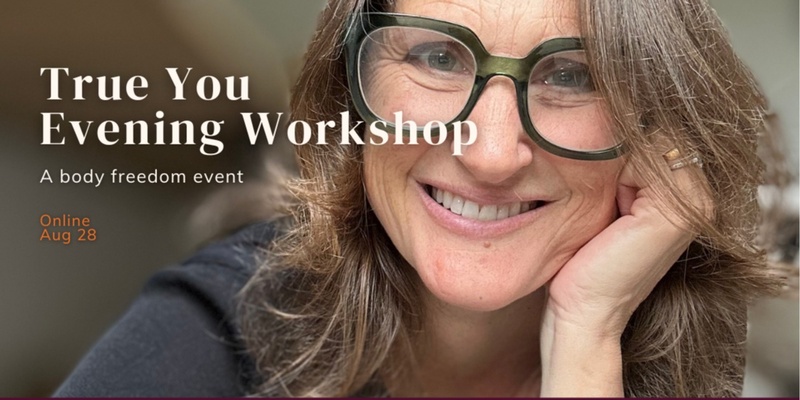 True You Evening Workshop