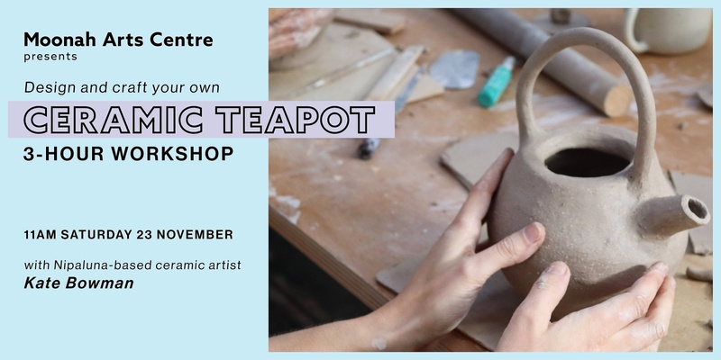 Ceramic Teapot Making Workshop - Design and craft your own