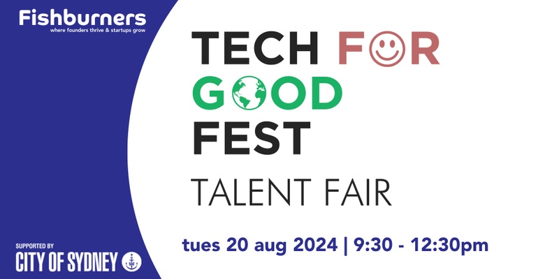 Tech for Good Fest - Talent Fair: Students meeting Startups 