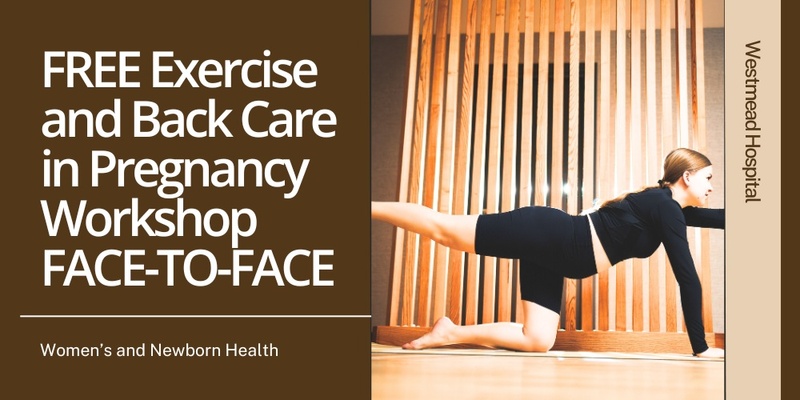 FREE Exercise and Backcare in Pregnancy Thursday FACE-TO-FACE 13th February 2025