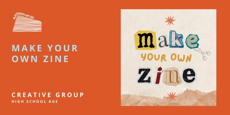 Make your own zine: A creative group for young people (5 weeks)