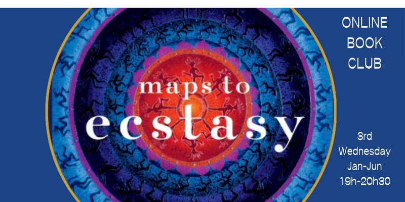 Maps to Ecstasy by Gabrielle Roth, Book Club