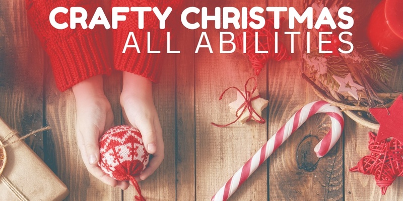 All Abilities Christmas Craft 