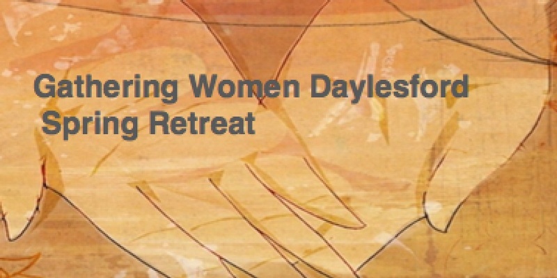 Gathering Women Daylesford Spring Retreat 2024