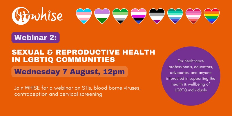 LGBTQ Sexual and Reproductive Health Webinar: STIs, blood borne viruses, contraception and cervical screening