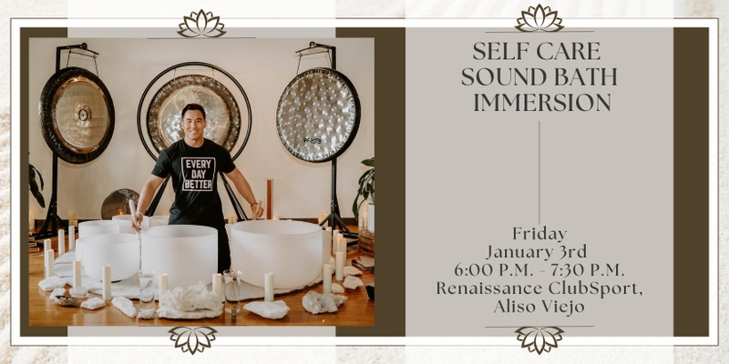 Self Care Sound Bath (Aliso Viejo)