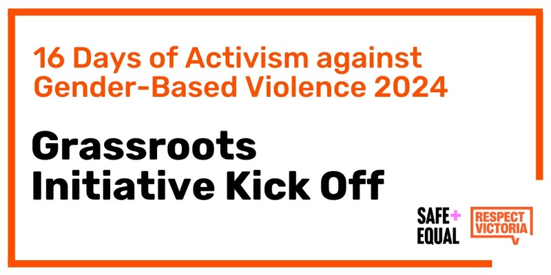 16 Days of Activism 2024 Kick-off