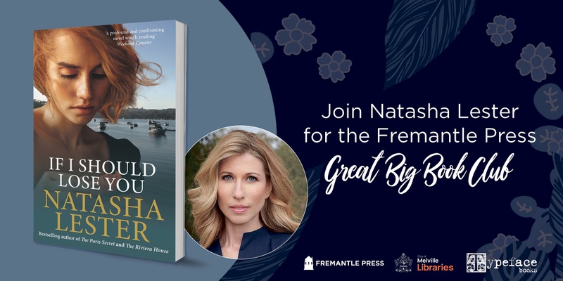 Fremantle Press presents the Great Big Book Club: If I Should Lose You