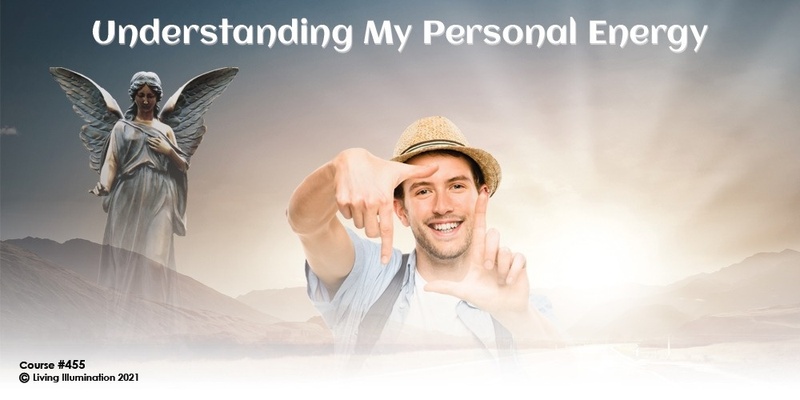 Understanding My Personal Energy Course (#455 @AWK) – Online!