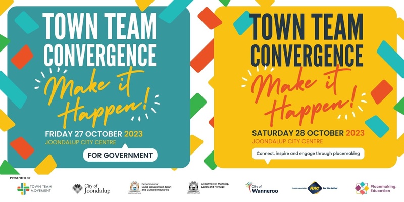 2023 Town Team Convergence - Make it happen!