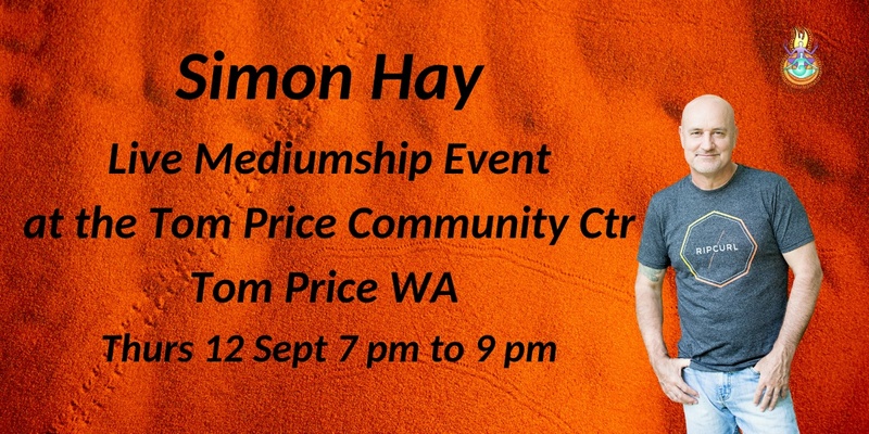 Aussie Medium, Simon Hay at the Tom Price Community Centre