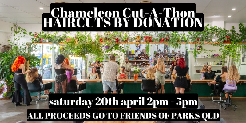 Chameleon Cut-A-Thon: A Day of Style, Community, and Giving Back!