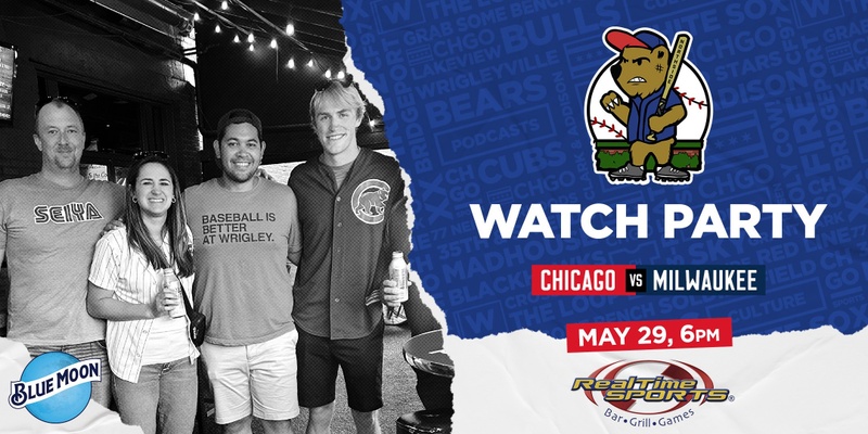 CHGO Cubs Watch Party vs Milwaukee at Real Time Sports