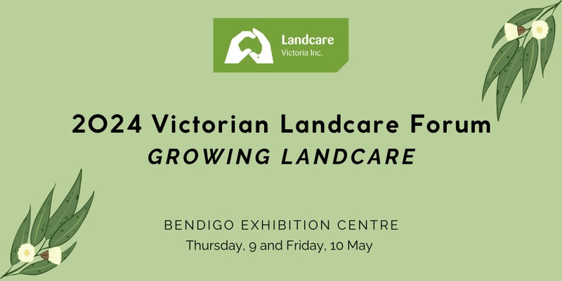 2024 Victorian Landcare Forum