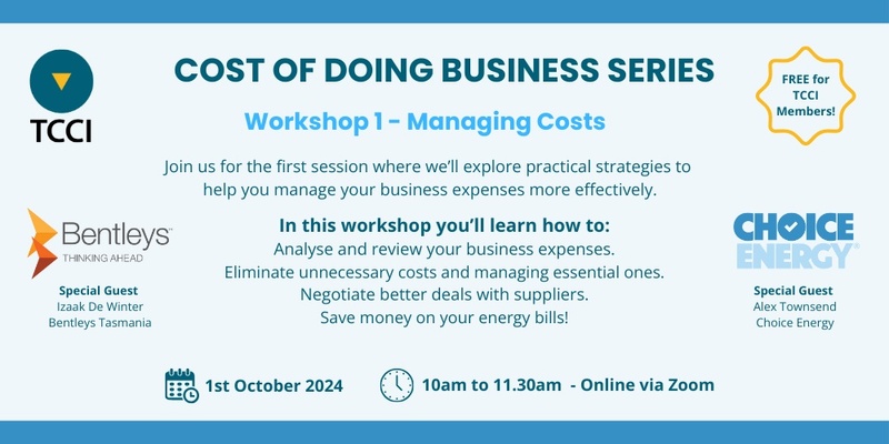 Cost of Doing Business Series - Workshop 1: Managing Costs