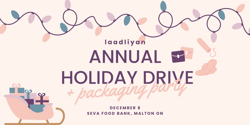 Laadliyan’s Annual Holiday Drive & Packaging Party 2024