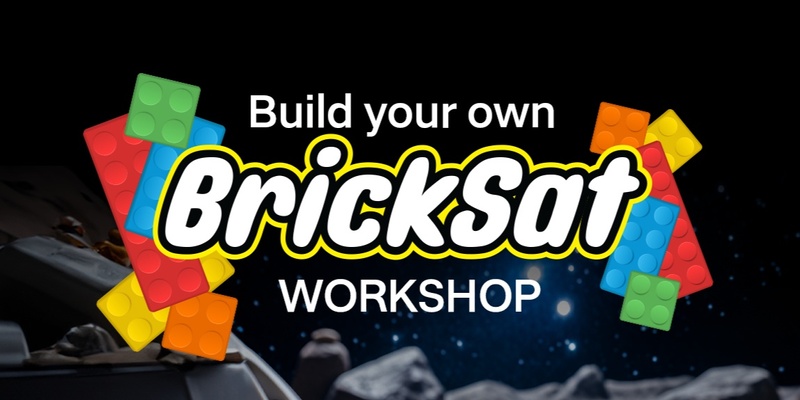 Build Your Own BrickSat at Dubbo Library