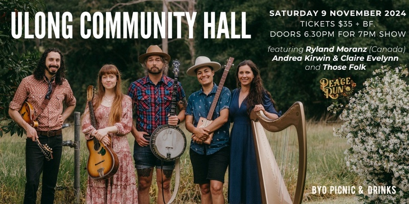 Ryland Moranz (Canada) w/ Andrea Kirwin & Claire Evelynn and Those Folk at Ulong Community Hall