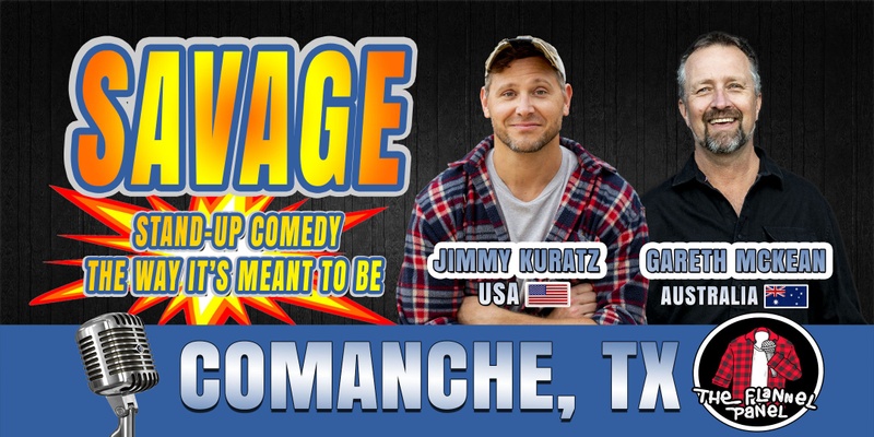 STAND-UP comedy ♦ COMANCHE, TX (Rathbone Hall)