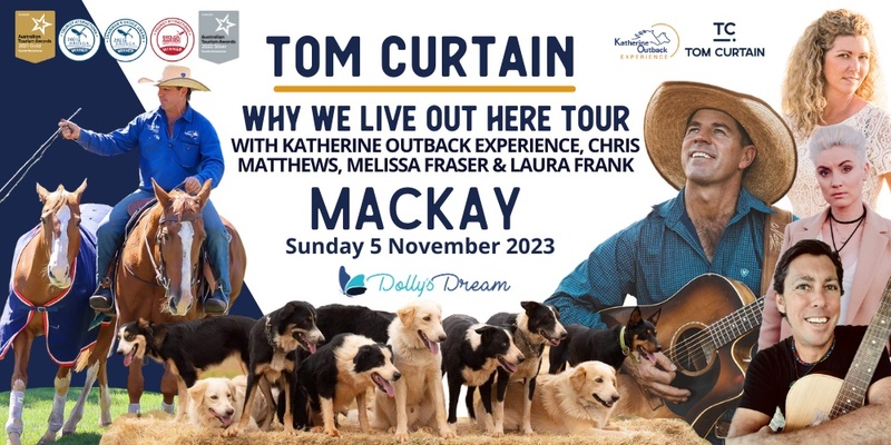 Tom Curtain Tour - MACKAY, QLD