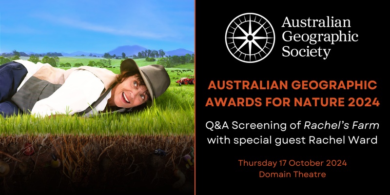 Australian Geographic Awards for Nature 2024 with Rachel Ward
