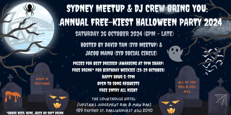 Sydney Meetup & DJ Crew Invite You: 🎃 Annual FREE-KIEST Halloween Party 2024 😈