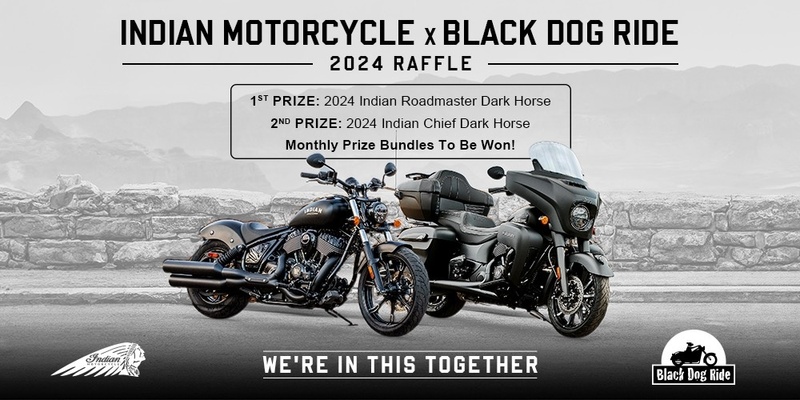 Black Dog Ride X Indian Motorcyle 2024 Raffle