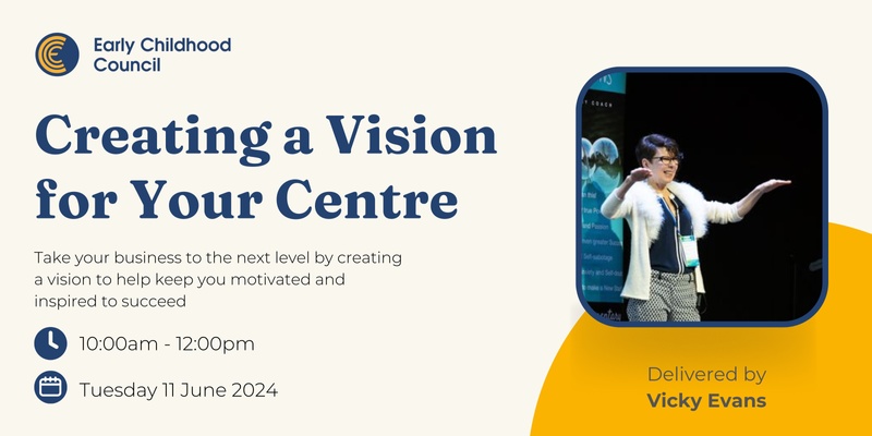 Creating a Vision for Your Centre