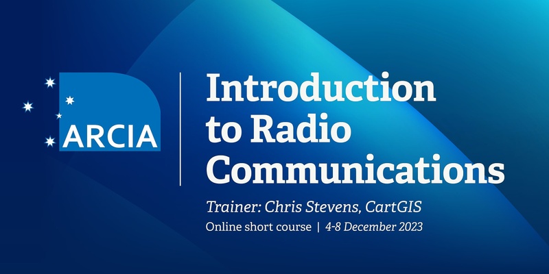 ARCIA Introduction to Radio Communications [Online short course]