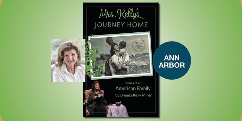 Mrs. Kelly’s Journey Home with Breeda Kelly Miller