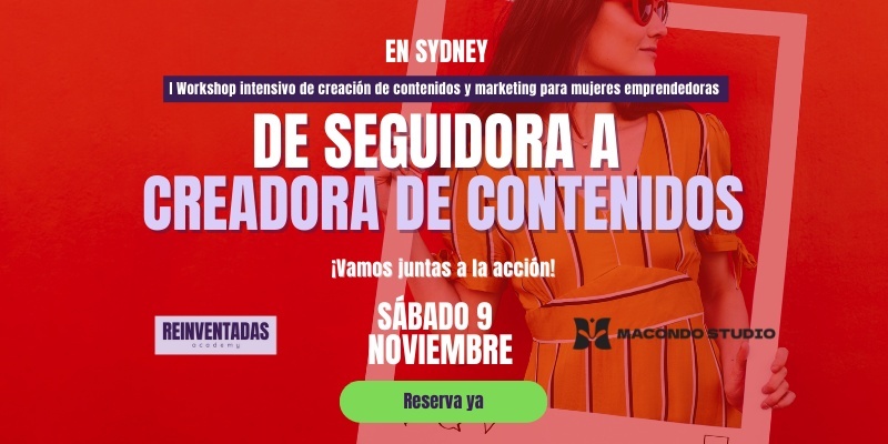 Training Presencial Sydney: De emprendedora a Creadora de Contenidos