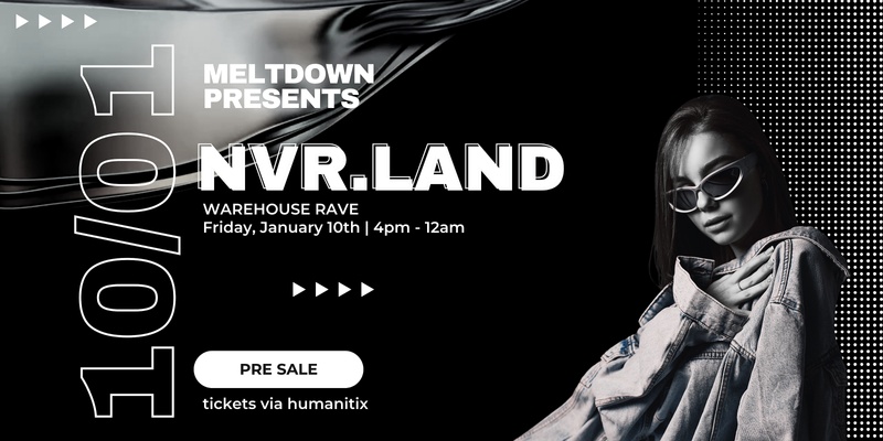 Meltdown Presents: Neverland