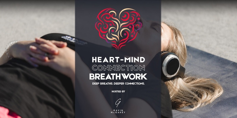 Heart-Mind Connection Breathwork 03 May 24