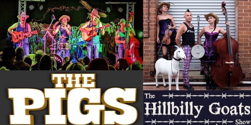 The Pigs & Hillbilly Goats @ The Vine