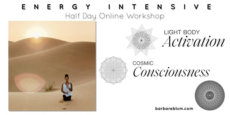 Energy Intensive - a Half Day Online Deep Dive into Energy & Consciousness